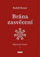 Brána zasvěcení - Rudolf Steiner