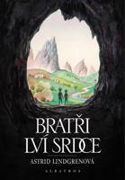 Bratři Lví srdce - Astrid Lindgrenová