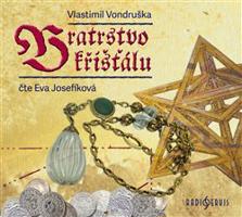 Bratrstvo křišťálu - Vlastimil Vondruška