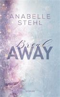 BreakAway - Anabelle Stehl