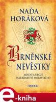 Brněnské nevěstky - Naďa Horáková