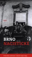 Brno nacistické - Michal Konečný, Alexandr Brummer