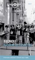 Brno normalizační - Alexandr Brummer, Michal Konečný