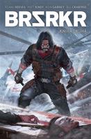 BRSRKR 2 - Keanu Reeves, Matt Kindt