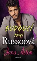 Budoucí paní Russoová - Jana Aston