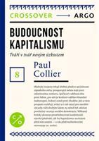 Budoucnost kapitalismu - Paul Collier