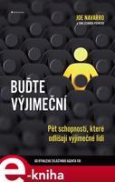 Buďte výjimeční - Joe Navarro, Toni Sciarra Poynter