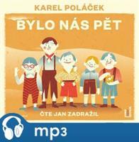 Bylo nás pět, mp3 - Karel Poláček