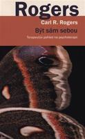 Být sám sebou - Carl R. Rogers