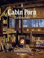 Cabin Porn - Za dveřmi - Klein Zach