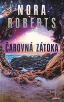 Čarovná zátoka - Nora Roberts