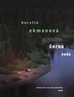 Černá voda - Kerstin Ekmanová