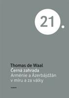 Černá zahrada - Thomas de Waal