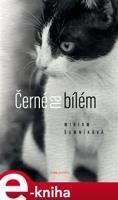 Černé na bílém - Miriam Šumníková