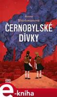 Černobylské dívky - Anne Blankmanová