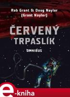 Červený trpaslík - Omnibus - Rob Grant, Doug Naylor