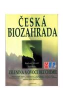 Česká biozahrada - Radomil Hradil, kol.