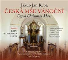 Česká mše vánoční - Jakub Jan Ryba