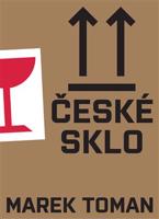 České sklo - Marek Toman