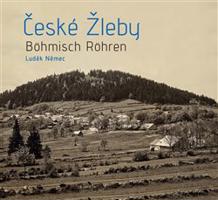 České Žleby - Böhmisch Röhren - Luděk Němec