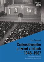 Československo a Izrael v letech 1948–1967 - Eva Taterová