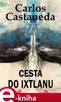 Cesta do Ixtlanu - Carlos Castaneda