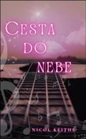 Cesta do nebe - Nicol Keithe