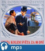 Cesta kolem světa za 80 dní, mp3 - Jules Verne