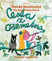 Cesta z Ošemetna - Tomáš Končinský, Martina Matlovičová