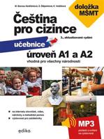 Čeština pro cizince A1 a A2 - Jitka Veroňková, Kateřina Vodičková, Dagmar Štěpánková, Marie Boccou Kestřánková