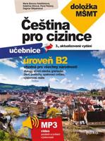 Čeština pro cizince B2 - Pavel Pečený, Marie Boccou Kestřánková, Dagmar Štěpánková, Kateřina Hlínová