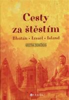 Cesty za štěstím - Kristýna Tronečková