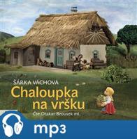 Chaloupka na vršku, mp3 - Šárka Váchová