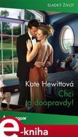 Chci to doopravdy! - Kate Hewittová