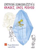 Chemická dobrodružství II - Milada Sukdoláková, Lubomír Dušek