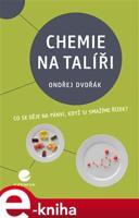 Chemie na talíři - Ondřej Dvořák