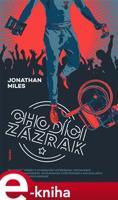 Chodící zázrak - Jonathan Miles