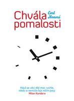 Chvála pomalosti - Carl Honoré