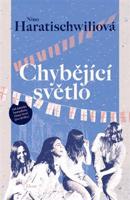 Chybějící světlo - Nino Haratischwiliová