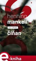 Číňan - Henning Mankell