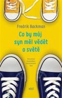 Co by můj syn měl vědět o světě - Fredrik Backman