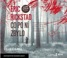 Co po ní zbylo - Rickstad Erik