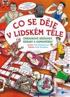 Co se děje v lidském těle - Pavla Šmikmátorová