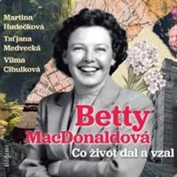 Co život dal a vzal - Betty MacDonaldová