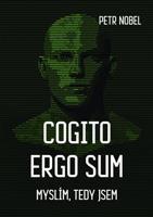 Cogito ergo sum - Petr Nobel