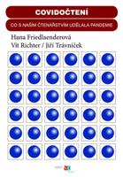 Covidočtení - Hana Friedlaenderová, Vít Richter, Jiří Trávníček