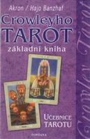 Crowleyho tarot - základní kniha - učebnice tarotu - Hajo Banzhaf