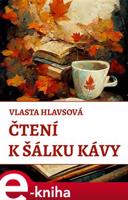 Čtení k šálku kávy - Vlasta Hlavsová