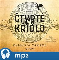 Čtvrté křídlo, mp3 - Rebecca Yarros