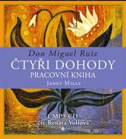 Čtyři dohody – pracovní kniha - Miguel Ruiz Don, Janet Millsová